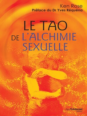 cover image of Le tao de l'alchimie sexuelle